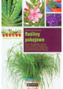 Rośliny pokojowe Podręczny poradnik