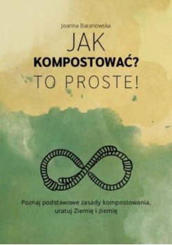 Jak kompostować to proste