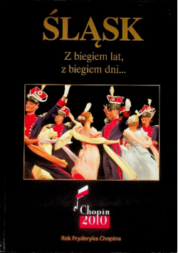 Śląsk z biegiem lat z biegiem dni