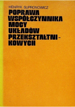 Poprawa współczynnika mocy układów przekształtnikowych