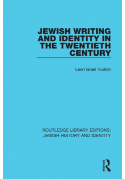 Jewish Writing and Identity in the Twentieth Century