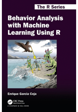 Behavior Analysis with Machine Learning Using R