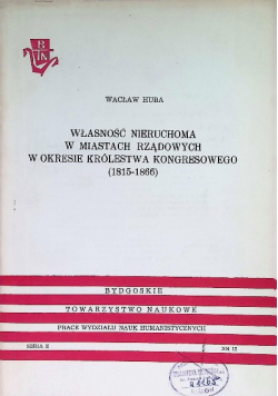 Własność nieruchoma w miastach rządowych w kresie królestwa kongresowego 1815 - 1866