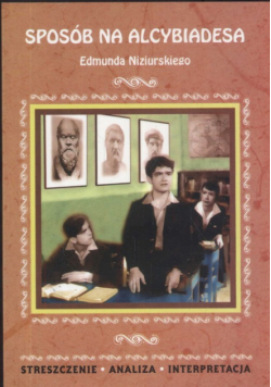 Kubryn Justyna - Sposób na Alcybiadesa Edmunda Niziurskiego