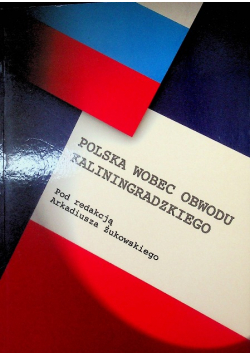 Polska wobec Obwodu Kaliningradzkiego