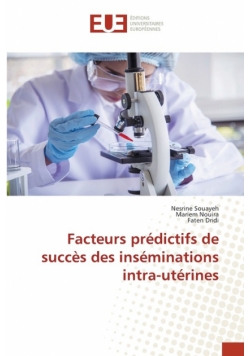 Facteurs prédictifs de succès des inséminations intra-utérines