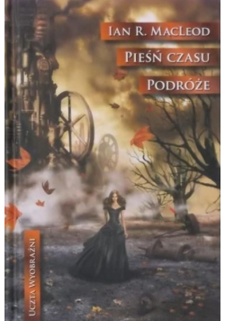 Pieśń czasu Podróże