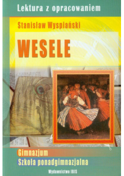 Wesele Stanisław Wyspiański