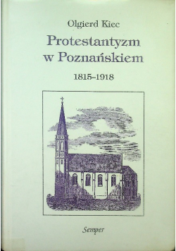 Protestantyzm w Poznańskiem 1815 - 1918