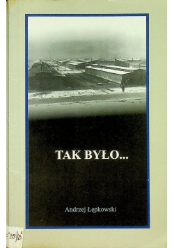 Tak było
