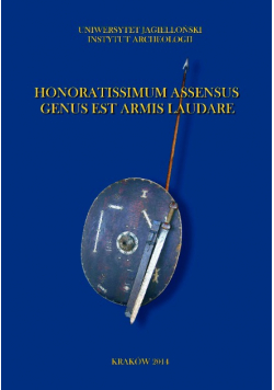 Honoratissimum assensus genus est armis laudare