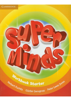 Super Minds Starter Workbook