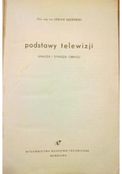 Podstawy telewizji Analiza i synteza obrazu
