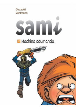 Sami T.10 Machina odumarcia