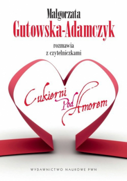 rozmawia z czytelniczkami Cukierni pod Amorem