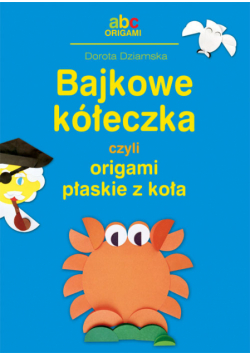 Dziamska Dorota - Bajkowe kółeczka