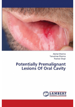 Potentially Premalignant Lesions Of Oral Cavity