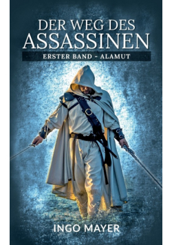 Der Weg des Assassinen