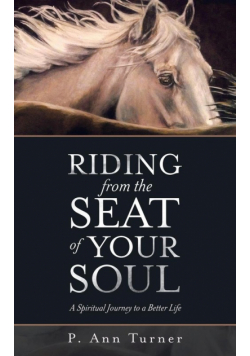 Riding from the Seat of Your Soul