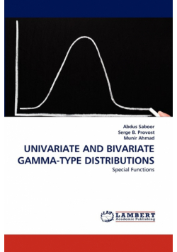 Univariate And Bivariate Gamma-Type Distributions