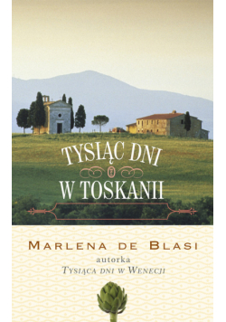 Tysiąc dni w Toskanii