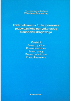 Uwarunkowanie funkcjonowania przewoźników na rynku usług Część 2