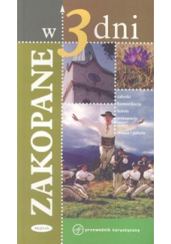 Zakopane w 3 dni