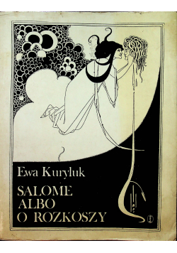 Salome albo rozkoszy