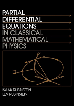 Partial Differential Equations in Classical Mathematical Physics