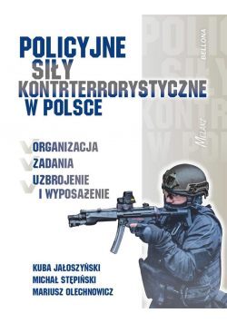Policyjne siły kontrterrorystyczne w Polsce