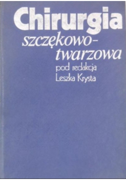 Chirurgia szczękowo twarzowa