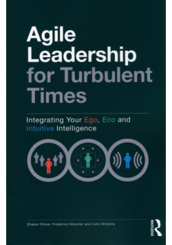 Agile Leadership for Turbulent Times