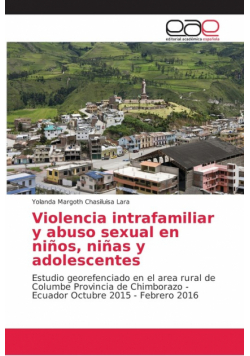 Violencia intrafamiliar y abuso sexual en niños, niñas y adolescentes