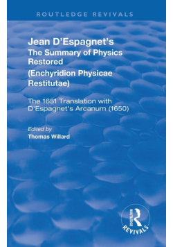Jean D'Espagnet's The Summary of Physics Restored