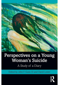 Perspectives on a Young Woman's Suicide