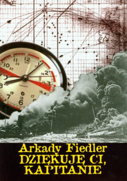 Fiedler Arkady - Dziękuję ci kapitanie