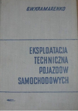 Eksploatacja Techniczna Pojazdów Samochodowych