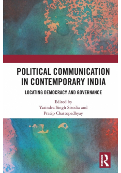 Political Communication in Contemporary India