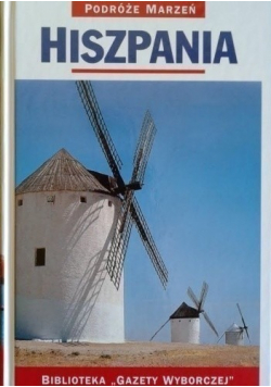 Hiszpania Podróże marzeń