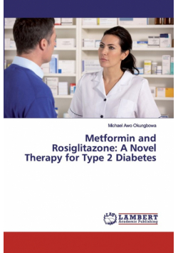 Metformin and Rosiglitazone