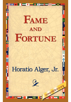 Fame and Fortune