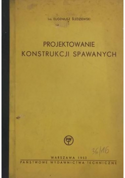Projektowanie konstrukcji spawanych
