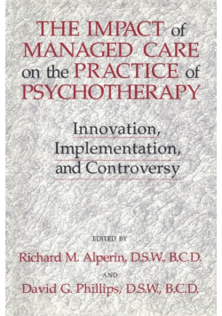 The Impact Of Managed Care On The Practice Of Psychotherapy