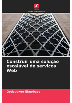 Construir uma solução escalável de serviços Web