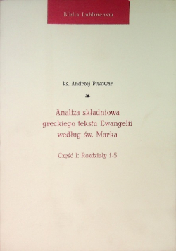Analiza składniowa greckiego tekstu Ewangelii według św. Marka
