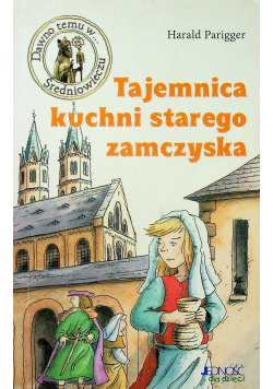 Tajemnica kuchni starego zamczyska
