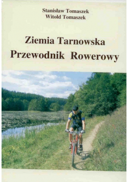 Ziemia Tarnowska Przewodnik rowerowy