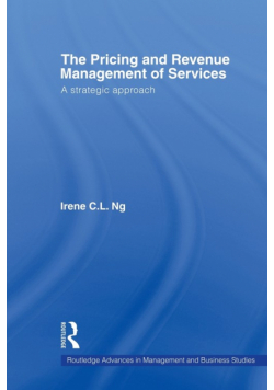 The Pricing and Revenue Management of Services