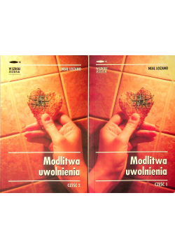 Modlitwa uwolnienia Część 1 i 2