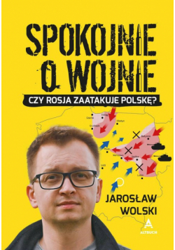 Spokojnie o wojnie
